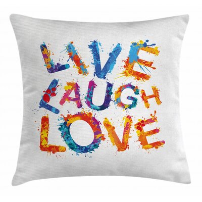 Live Laugh Love Indoor / Outdoor 28"" Throw Pillow Cover -  Ambesonne, min_35833_28x28