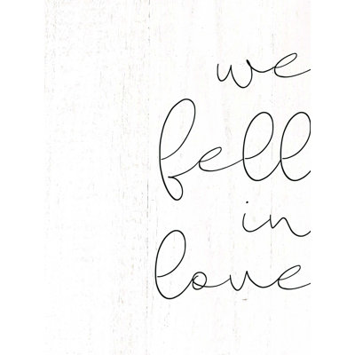 " We Fell In Love "