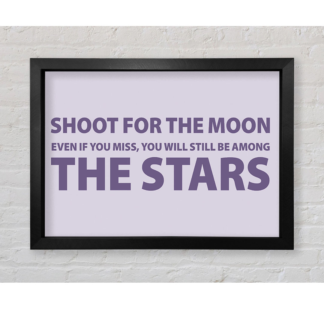 Jamul Motivational Quote Shoot For The Moon Lilac Framed Print Wall Art