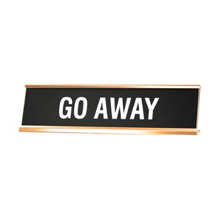 Go Away Sign