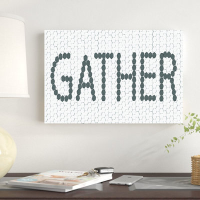 " Gather "