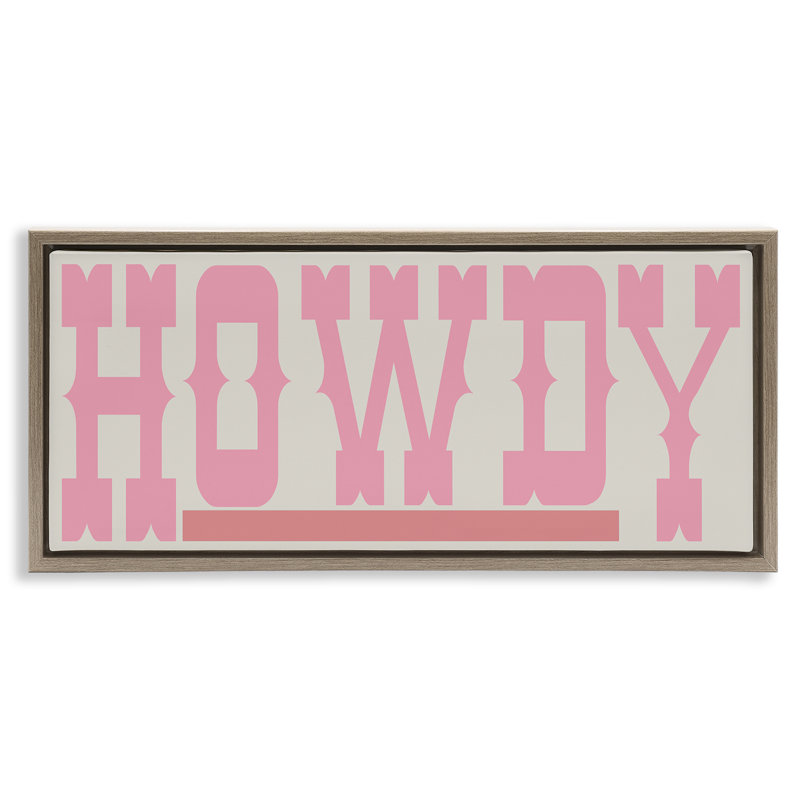 "Howdy", texte encadré sur toile flottante par SD Graphics Studio, Cadre flottant orme Montalcino, H 14 po x l 31 po