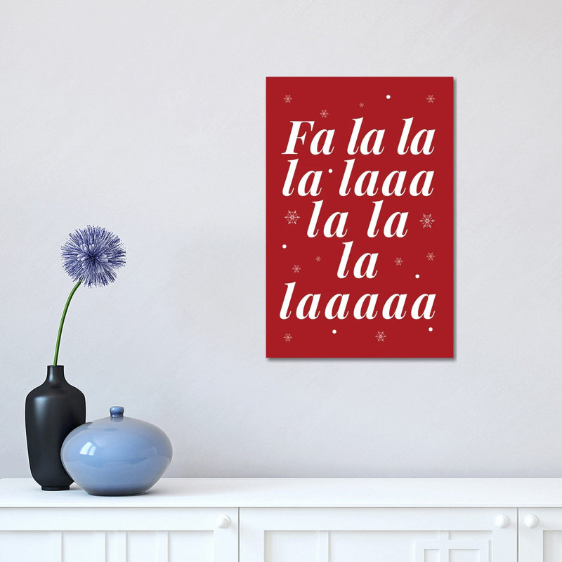 Christmas Fa La La And Snowflakes - Wrapped Canvas Print, 30.48 cm H x 45.72 cm W