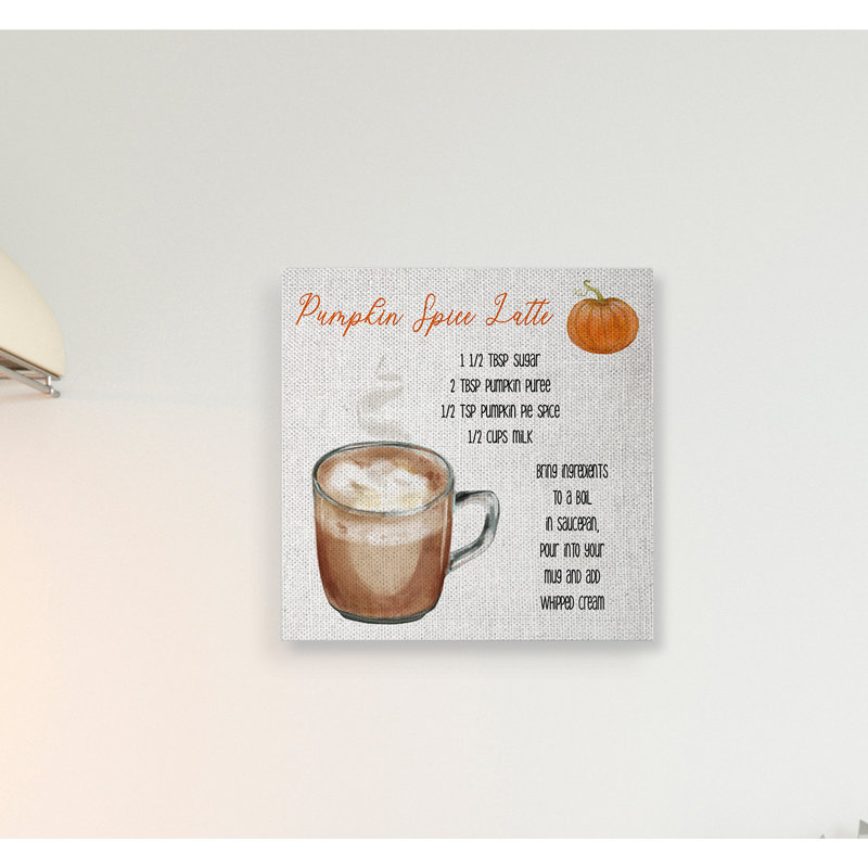 «Pumpkin Spice Latte Farmhouse Coffee Recipe» par Daphne Polselli - Art textuel sur toile, H 17 po x l 17 po, Toile tendue