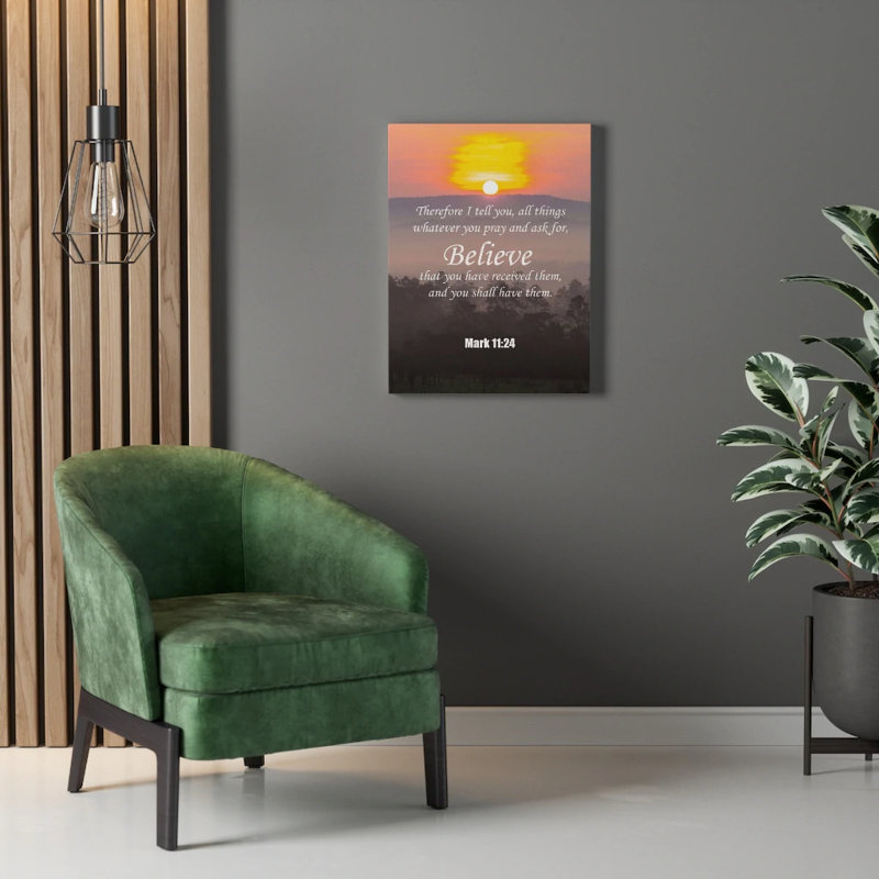 Believe Mark 11:24 - Wrapped Canvas Print, 41cm H x 30cm W