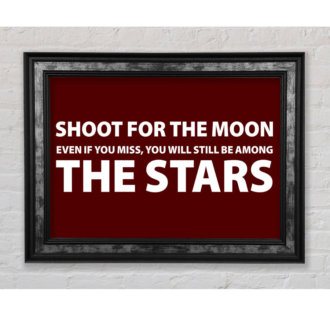 Motivationszitat Shoot For The Moon - Einzelbildrahmen Typografie