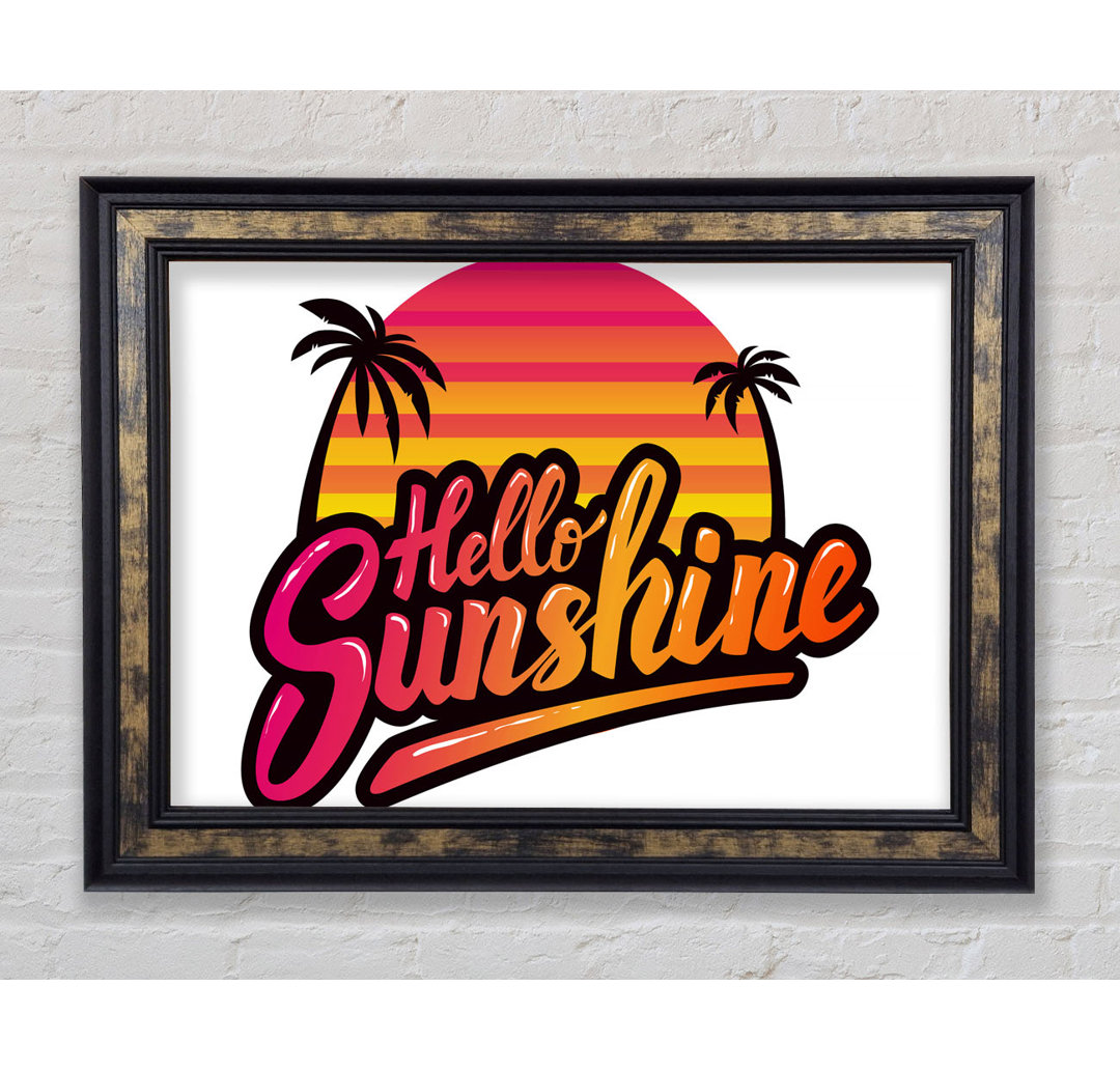 Hello Sunshine 2 - Einzelner Bilderrahmen Typografie