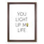 You Light up My Life - Picture Frame Typography-62775828-62775829
