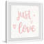 «Just Love II», reproduction encadrée-1030103696