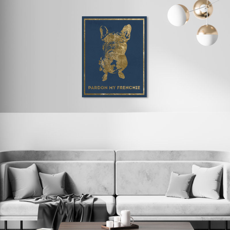 Pardon My Frenchie " Pardon My Frenchie Blue, Elegant French Bulldog Modern Gold " Painting Print, Wrapped Canvas