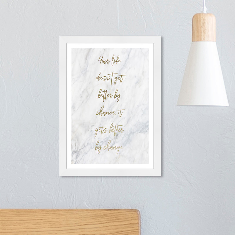«Life change» - Reproduction d'art textuel sur papier encadré