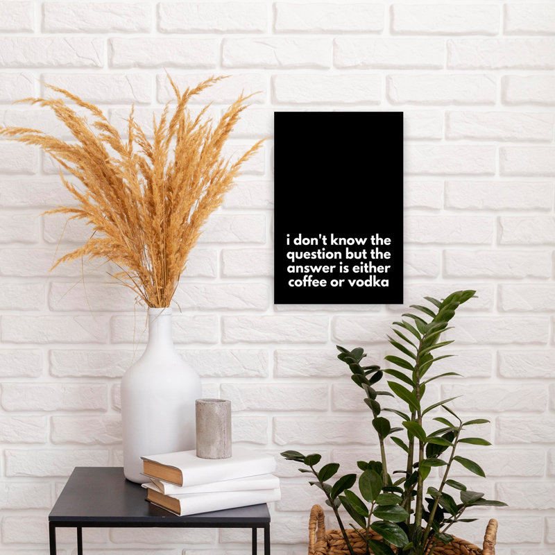 Coffee or Vodka Dilemma 1 Piece Wrapped Canvas Wall Art, 45.72 cm H x 30.48 cm W
