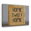 Home Sweet Home - Wrapped Canvas Print-1385568354