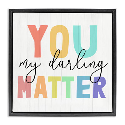 You Darling Matter Rainbow Letters