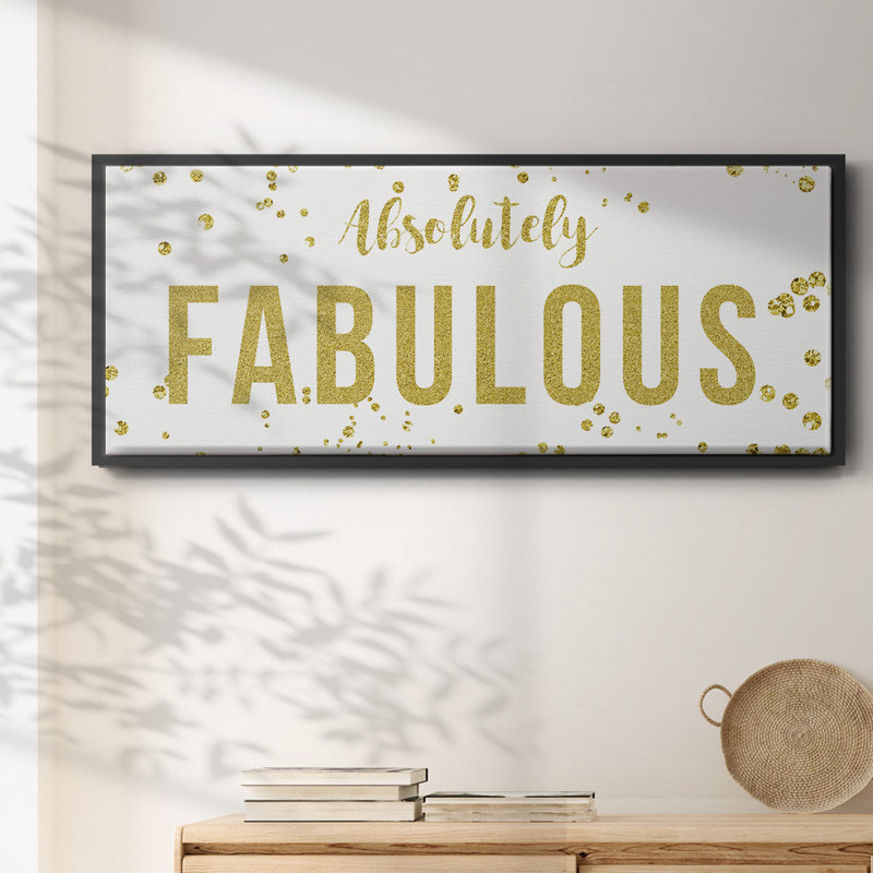 Fabulous- Framed Canvas