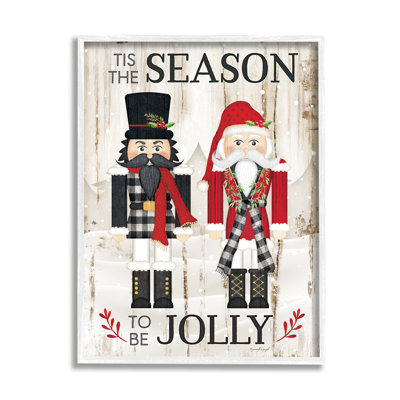 " Tis The Season Be Jolly Phrase Rustic Nutcrackers " by Jennifer Pugh