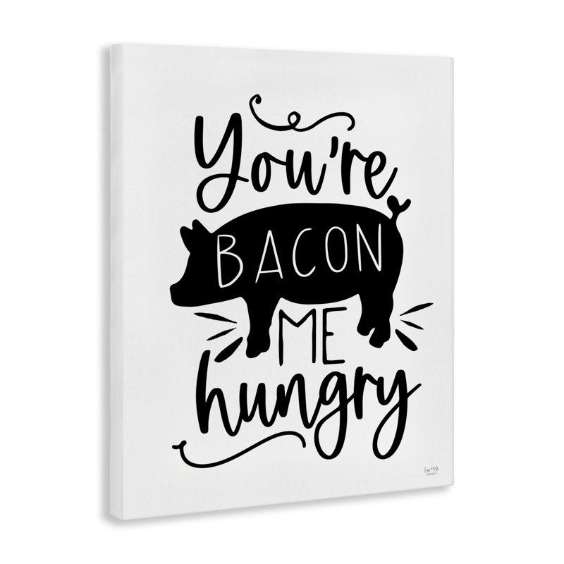 «You Are Bacon Me», par Lux + Me Designs, H 20 po x l 16 po