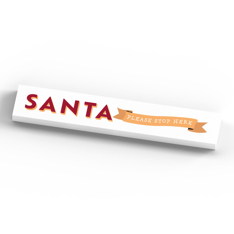 Huntingburg Santa Please Stop Festive Wooden Memento Letter Block