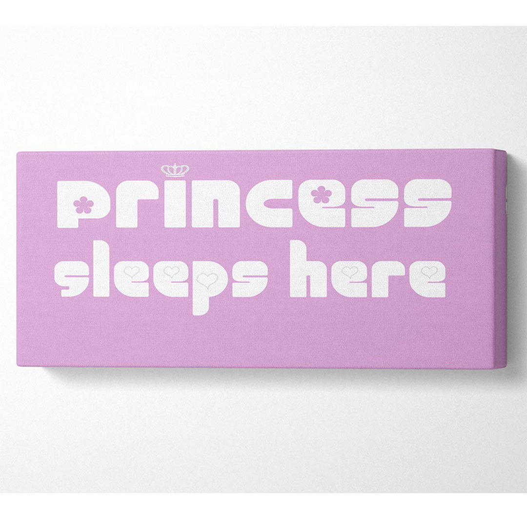 Princesss Sleeps Here 2 - Kunstdrucke auf Leinwand