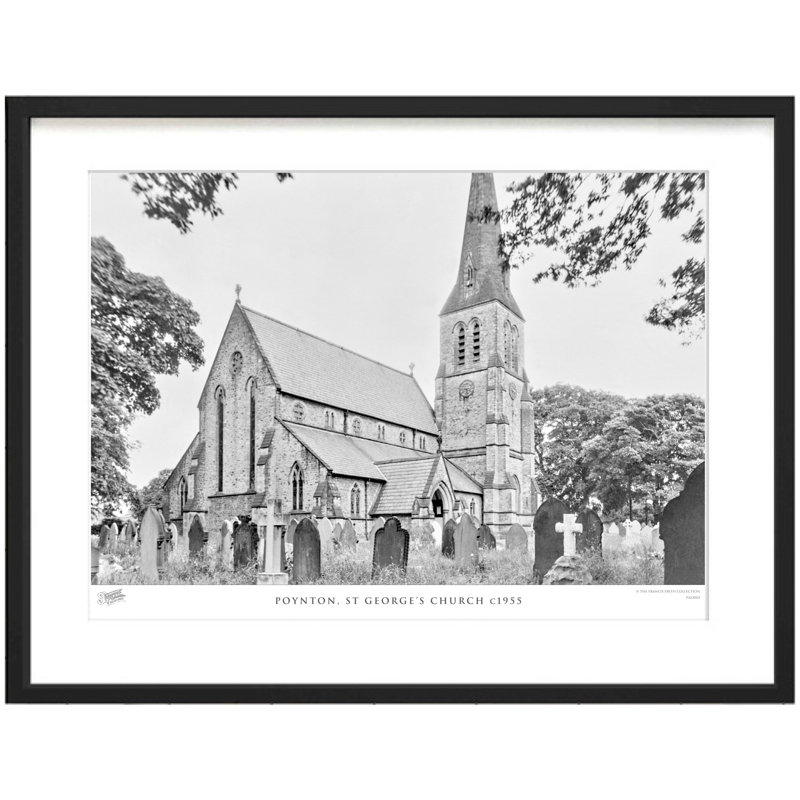 Poynton, St Georges Church C1955 - Single Picture Frame Print, 60cm H x 80cm W x 2.3cm D