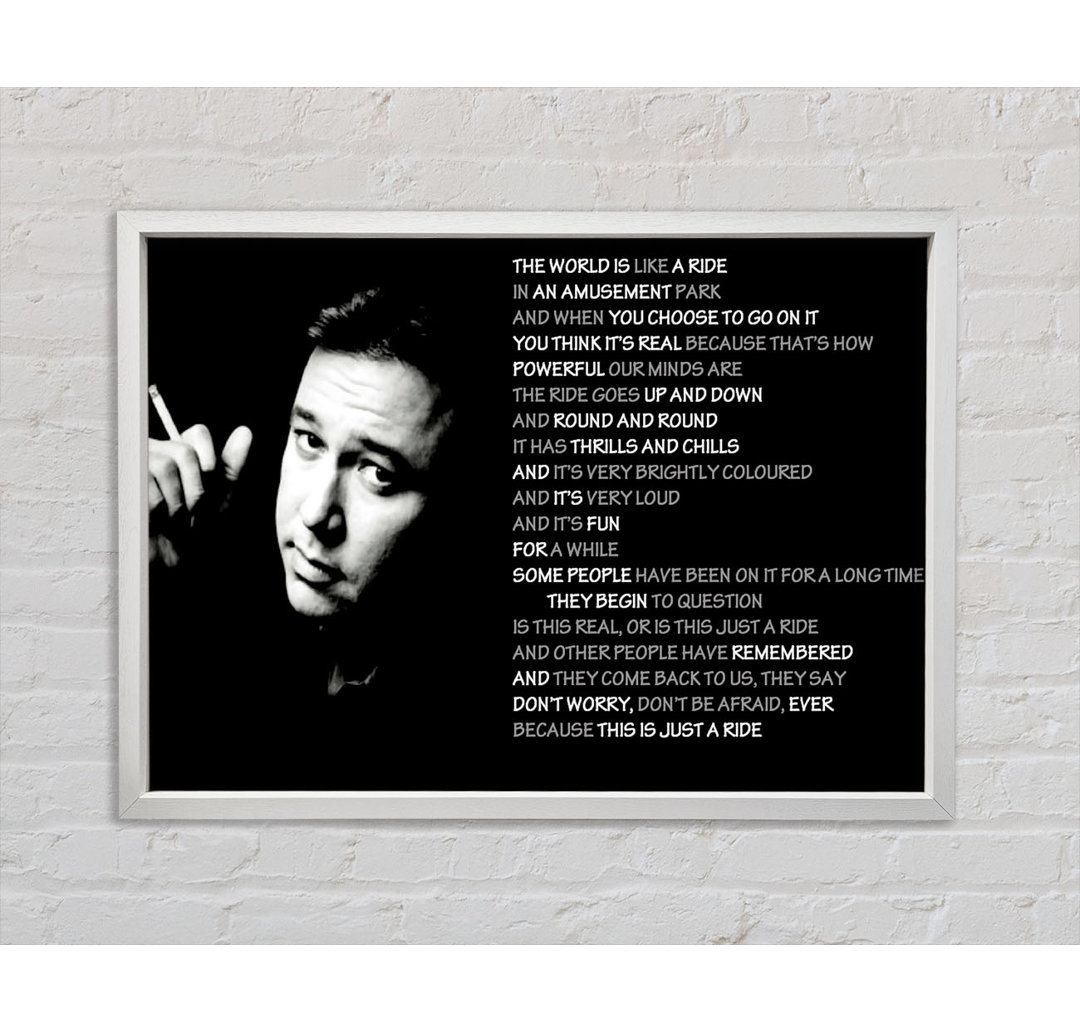 Motivationszitat Bill Hicks Die Welt ist wie eine Fahrt - Drucken