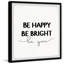 «Boyland Be Happy Be Bright», reproduction encadrée-51321724