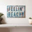 «Feelin 'Beachy Sign», reproduction sur toile tendue-1325017298