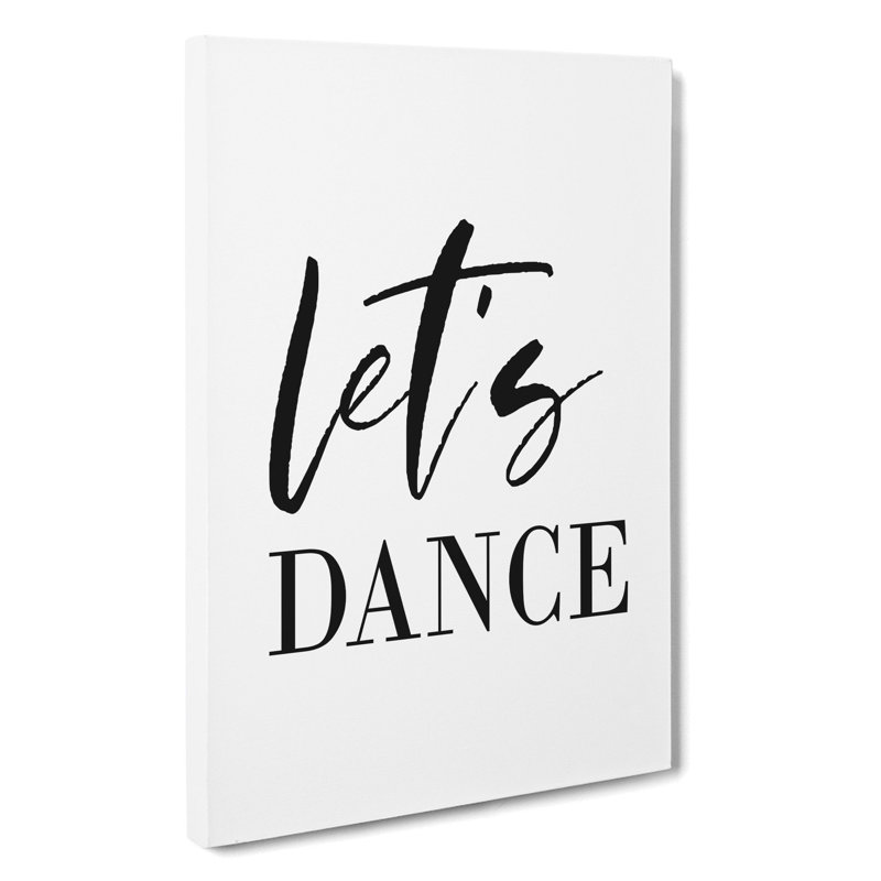 Lets Dance - Wrapped Canvas, 60cm H x 40cm W x 3cm D