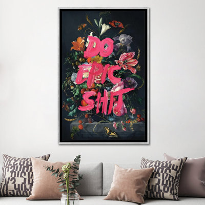 " Do Epic Shit " by Jonas Loose