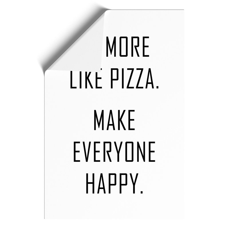 Like Pizza - Frameless Print, 84cm H x 59cm W x 0.1cm D