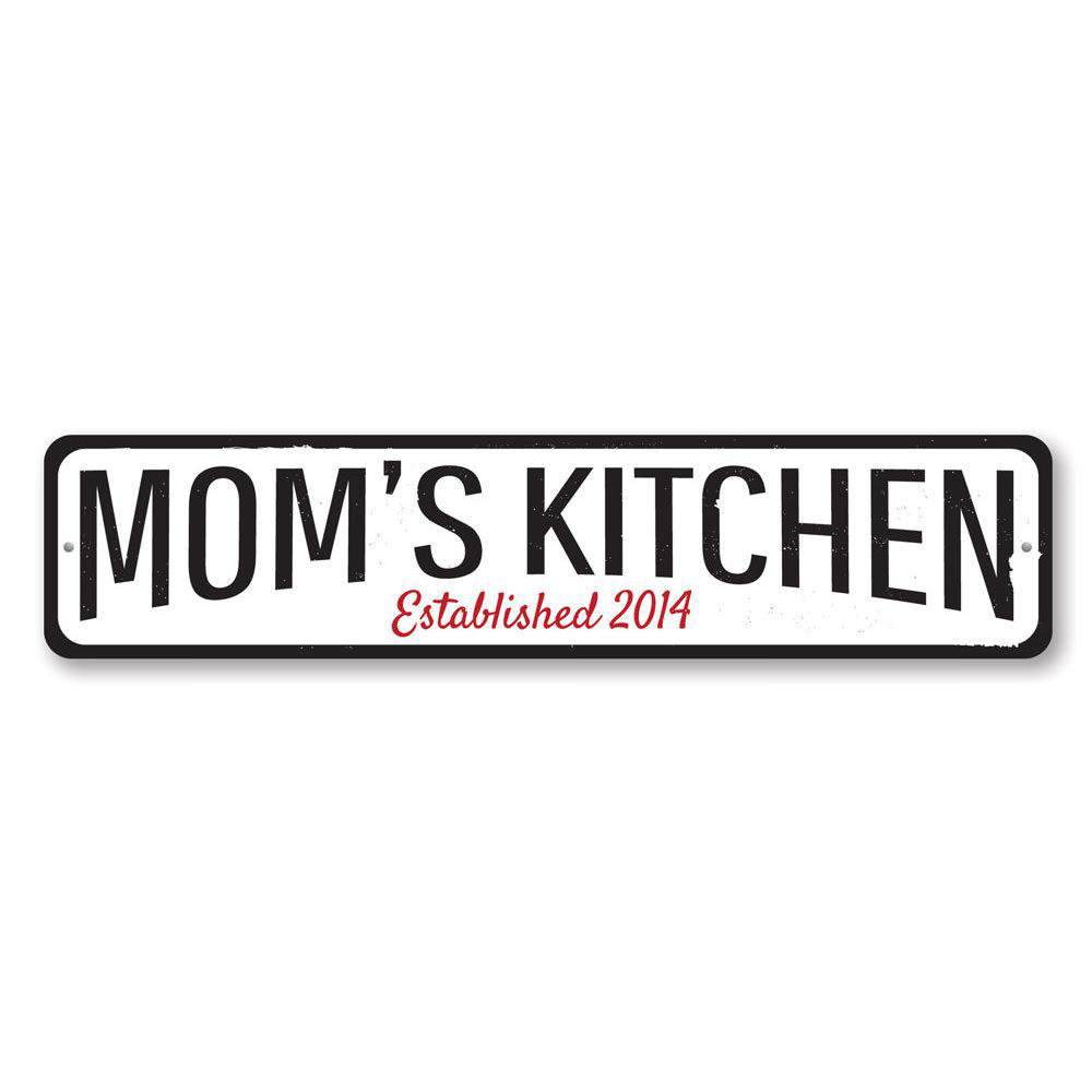 Mom's Kitchen Established Aluminum Sign Lizton Sign Shop, Inc
