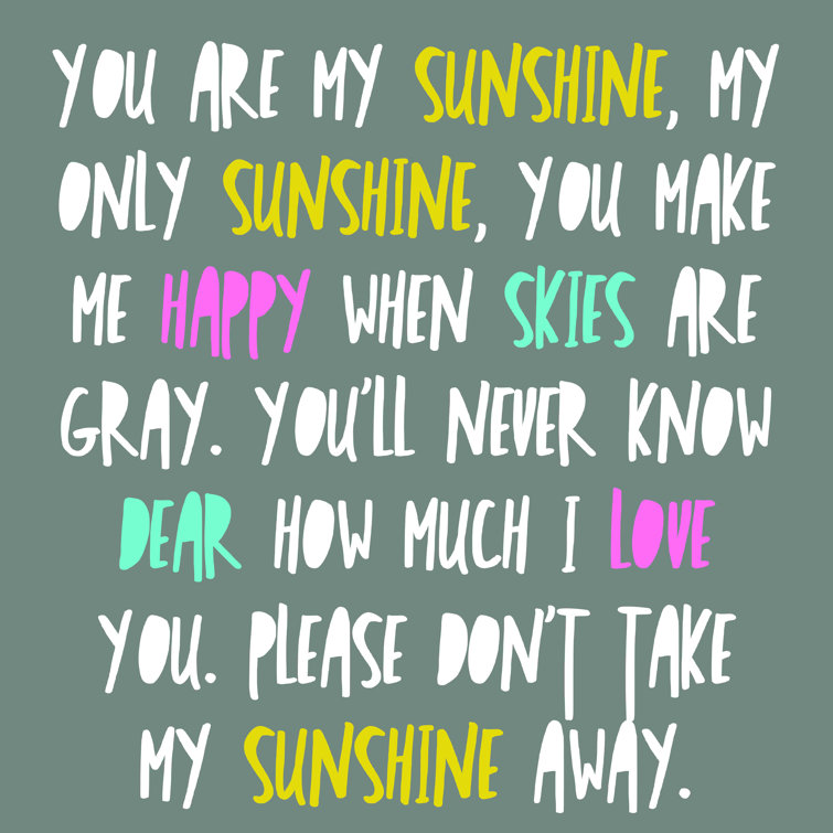 You Are My Sunshine - Lyrics by Ms Kiikvees Creations
