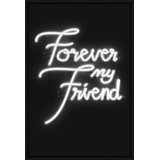 Neon Forever My Friend Print by David Brown
