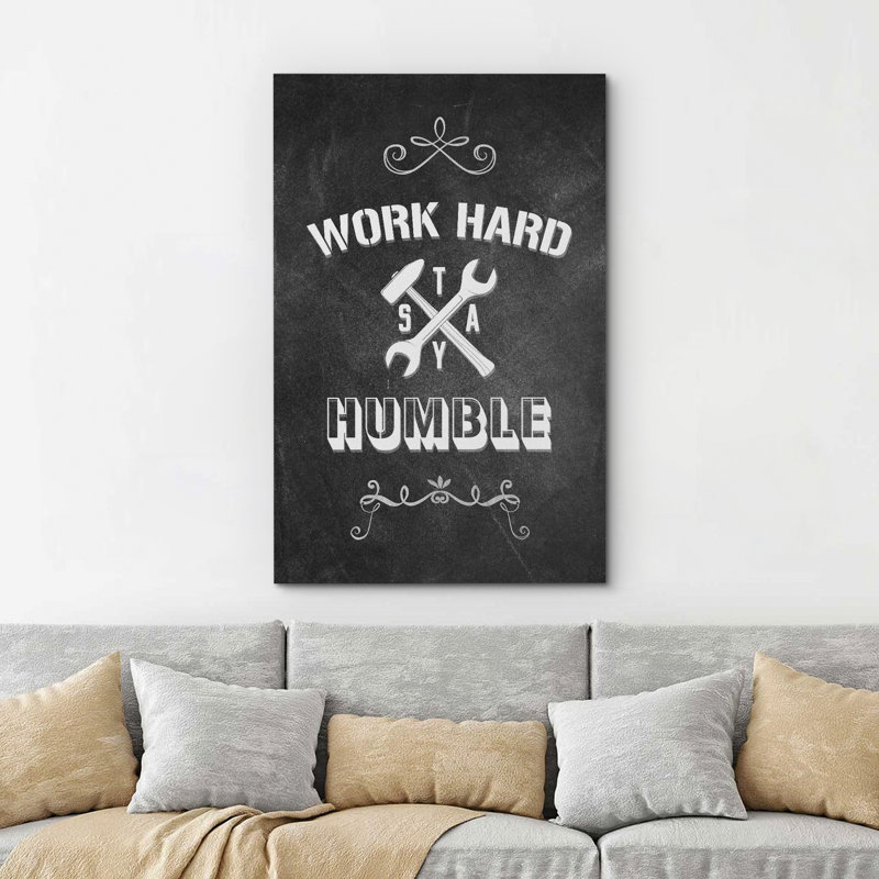 Inspirational Textual Word " Work Hard Stay Humble ", 36" H x 24" W x 1.5" D