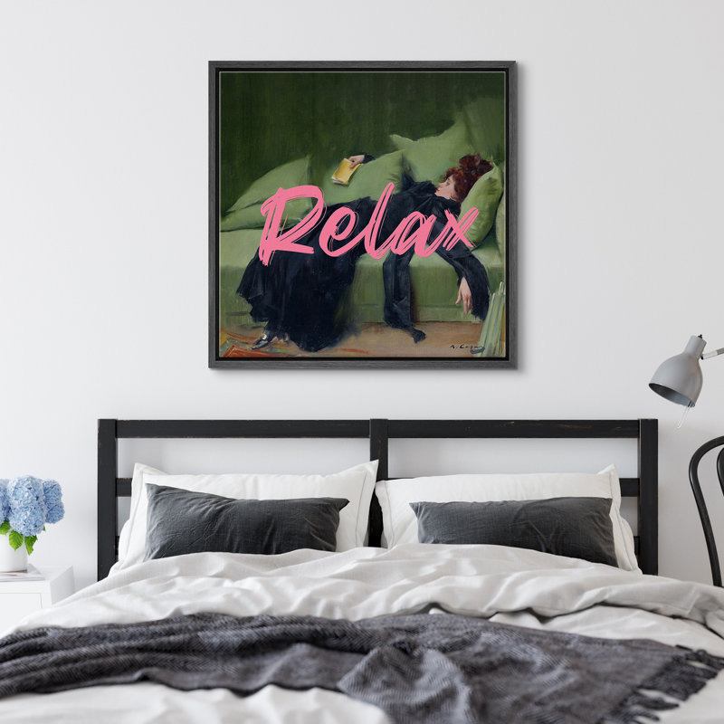 If You Are Feeling Tired, Relax Yourself, 16" H x 16" W, Black Floater Frame