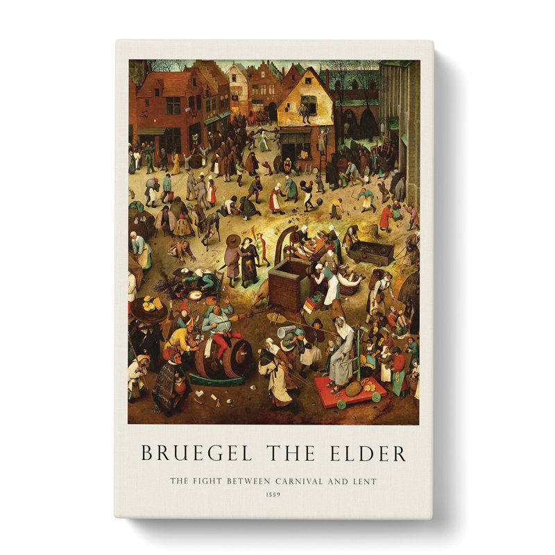 The Fight Between Carnival and Lent by Pieter Bruegel The Elder - Wrapped Canvas, 76cm H x 50cm W x 3cm D