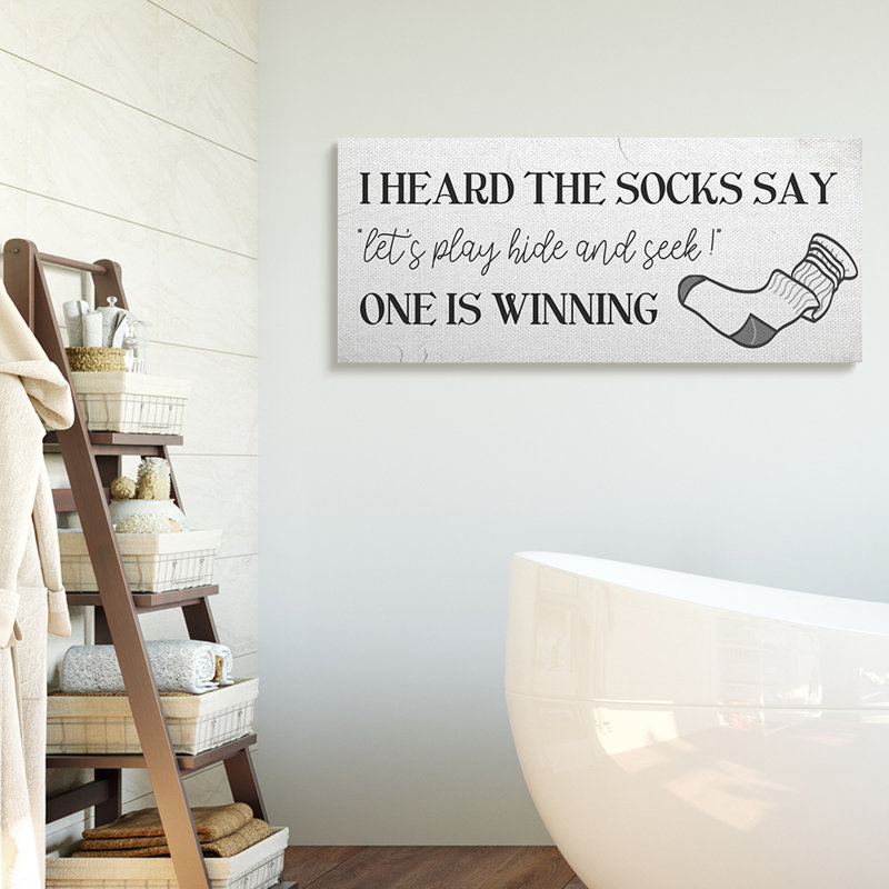 «Socks Say Hide and Seek Quote Laundry Humor» par Daphne Polselli - Art textuel, Toile tendue, H 17 po x l 40 po x P 1,5 po