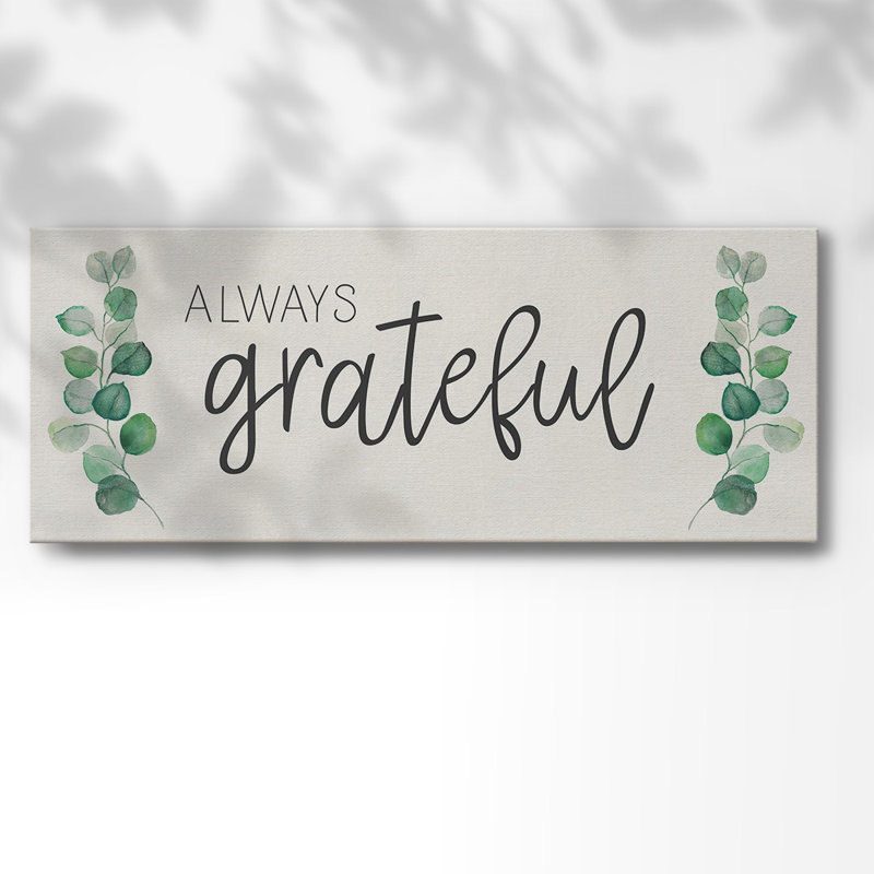«Always Grateful», toile tendue avec châssis, H 8 po x l 20 po x P 1,5 po
