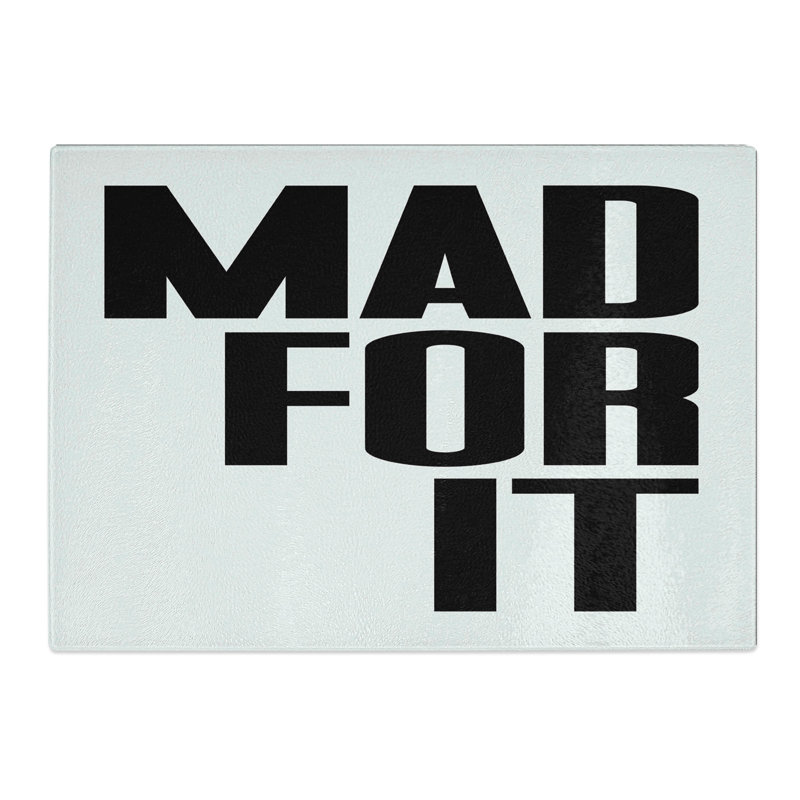 Mad for It Typography Chopping Board, 20cm W x 28.5cm L