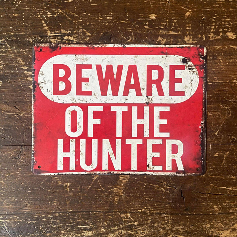 Beware of the Hunter Metal Wall Décor, 40cm H x 60cm W