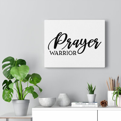 Prayer Warrior - Wrapped Canvas Print