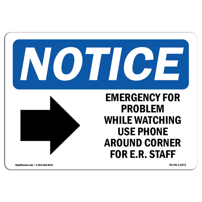 Emergency or Problem While Waiting Sign