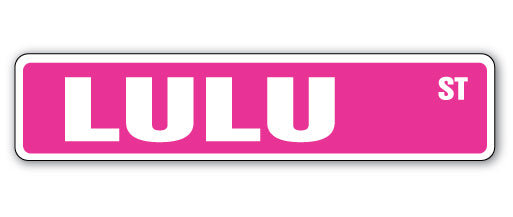 Plaque de rue Lulu en plastique robuste 4 po x 18 po