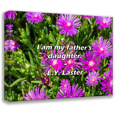 E.Y. Laster Quote: I am my father’s daughter.