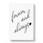 Forever And Always - Wrapped Canvas-61887200