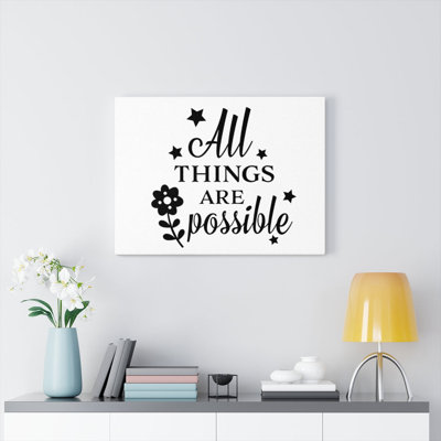 All Things Are - Wrapped Canvas Print