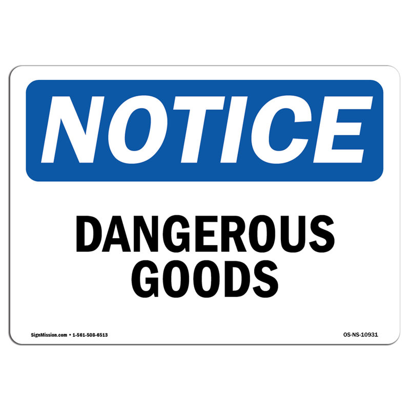 Dangerous Goods Plastic Sign 10" X 7"