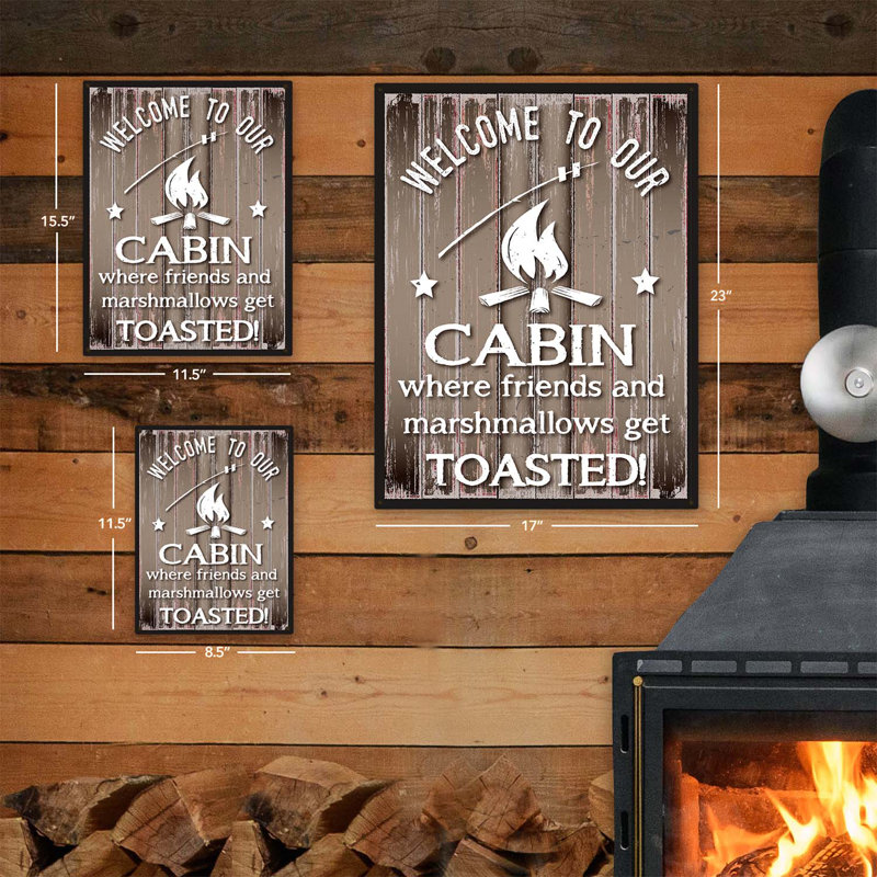 «Welcome To Our Cabin Toast On», art textuel