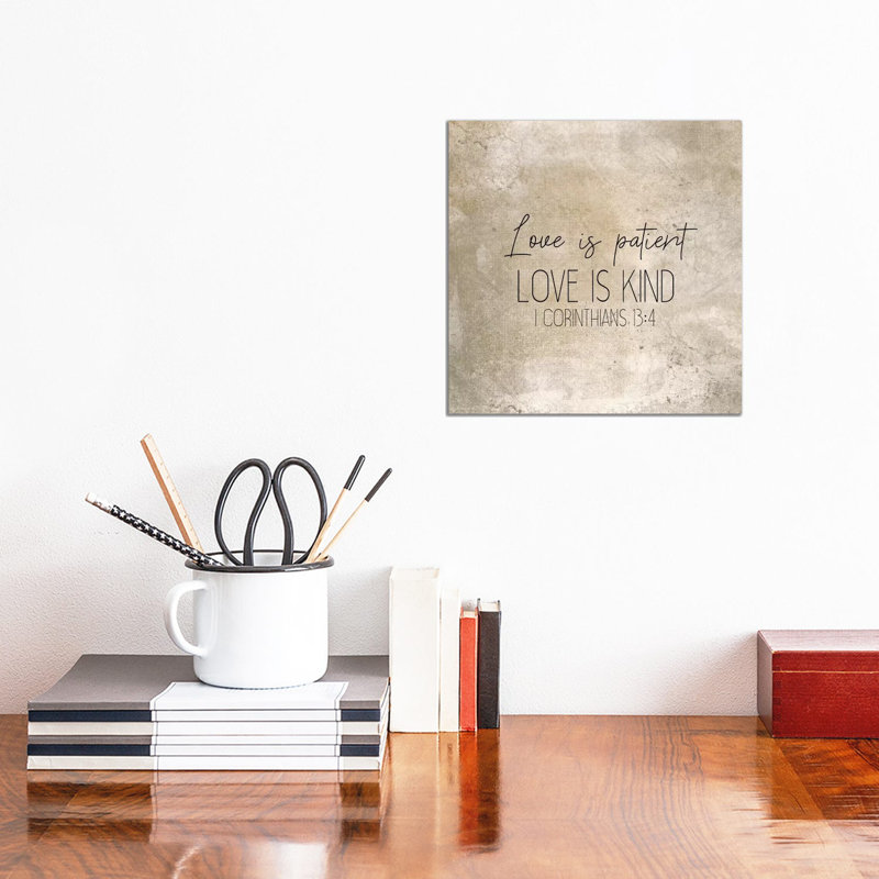 I Corinthians 13:4 Square by Kimberly Allen - Wrapped Canvas Print, 30.48cm H x 30.48cm W x 1.905cm D