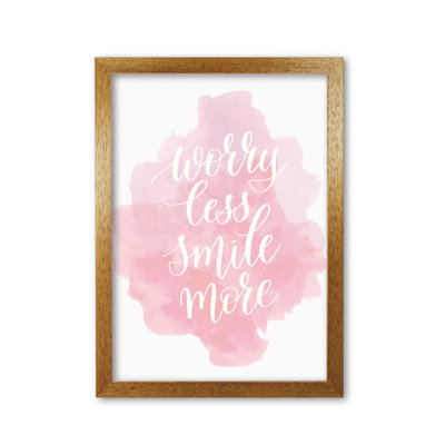 Worry Less Smile More - Print